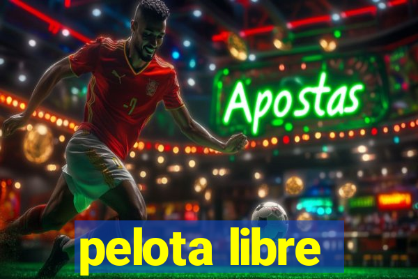 pelota libre